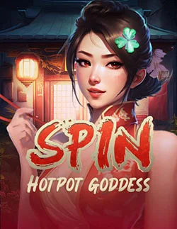 Spin Hotpot Goddess