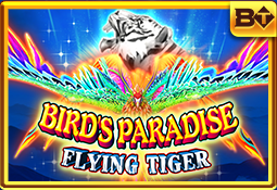 Bird's Paradise Flying Tiger