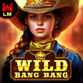 Wild Bang Bang
