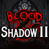 Blood & Shadow 2