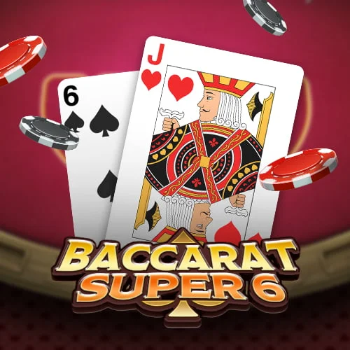 Baccarat Super 6