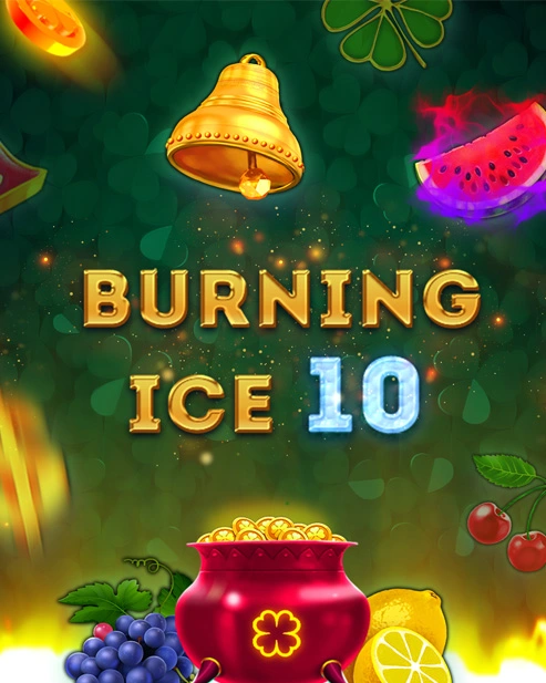 Burning Ice 10