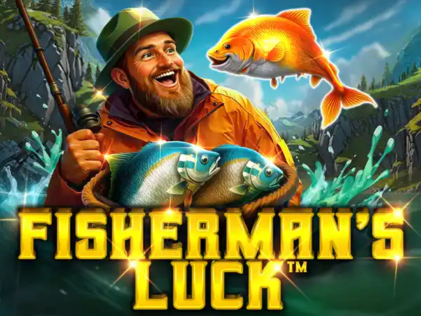 Fisherman's Luck™