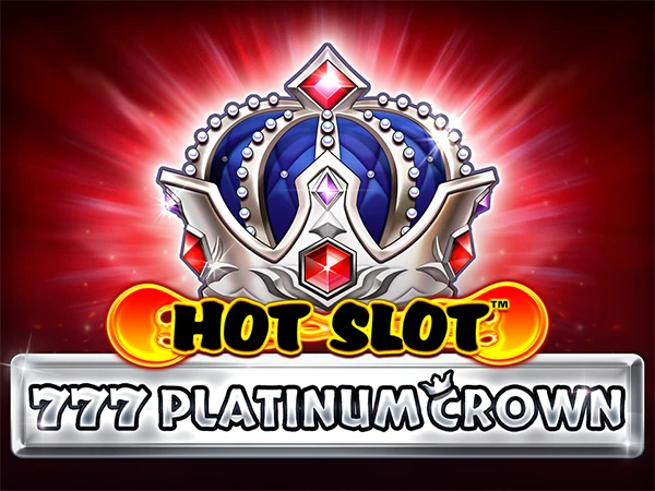 Hot Slot™: 777 Platinum Crown