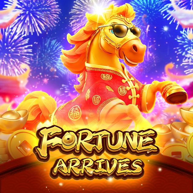 Fortune Arrives